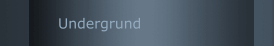 Undergrund